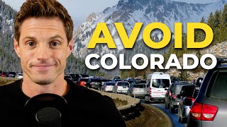 AVOID Moving to Colorado (Unless You Can Handle These 9 Things)