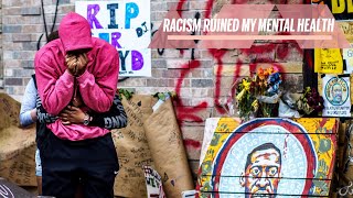 Racism Ruined my Mental Health and My Resources to Fight It | Health