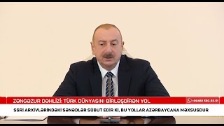 Zəngəzur dəhlizi: Türk dünyasını birləşdirən yol