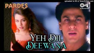 Yeh Dil Deewana _ Pardes _ Shah Rukh _ Mahima _ Sonu Nigam, Shankar Mahadevan _ 90's Hindi Hit Songs