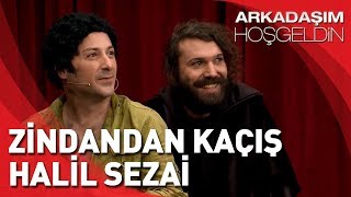 Arkadaşım Hoşgeldin | Tolga Çevik ve Halil Sezai | Zindandan Kaçış