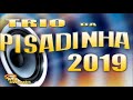 trio da pisadinha 2019 completo a pisadinha mais topada