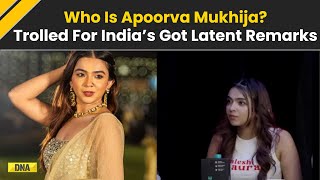 Ranveer Allahbadia Controversy: Why Apoorva Is Facing Backlash For Her Comment On India’s Got Latent