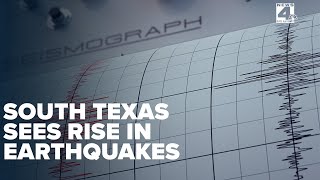 South Texas sees rise in earthquakes; 66% increase in seismic activity from 2023 to 2024