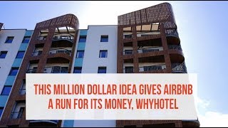 DS55 | This million dollar idea gives a Airbnb run for its money, WhyHotel | Jason Fudin