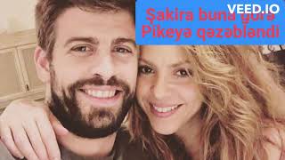 Şakira buna görə Pikeyə qəzəbləndi