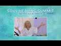 sound healing music with ashana soul healing summit iii