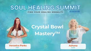 Sound Healing Music with Ashana | Soul Healing Summit III