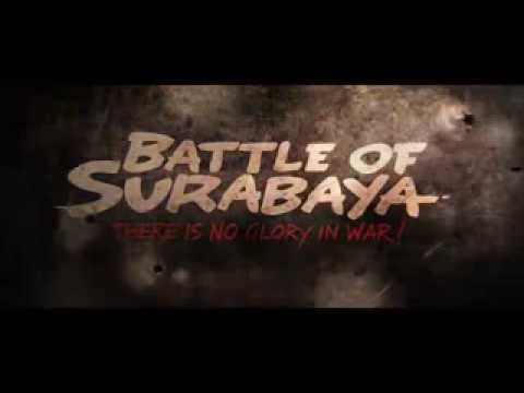 Film Battle Of Surabaya Official Trailer Version Indonesia - YouTube