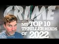 Top 10 Crime/Mystery/Thriller reads of 2022