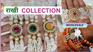 राखी Collection Wholesale 😱 | Rakhi Wholesale Market Delhi Sadar Bazar 🚩