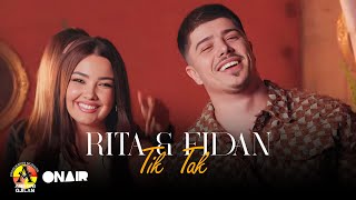 RITA & FIDAN - TIK TAK  (ByFlow Music)