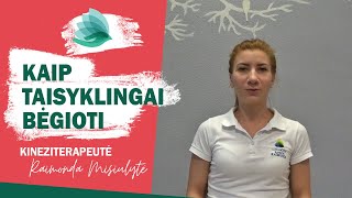 Kaip taisyklingai bėgioti nepatiriant traumų?