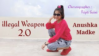 Illegal Weapon 2.0 Dance|Anushka Madke|Choreographer Tripti Saini| Street Dancer 3D|Shradha &Varun