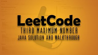 LeetCode Problem 414. Third Maximum Number || Java Solution Walkthrough