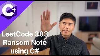 Solve LeetCode 383 Ransom Note using C#