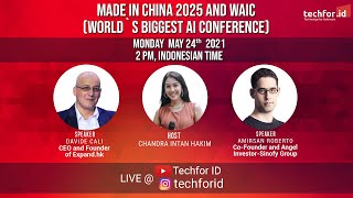 Davide Cali, Amirsan Roberto | Made in China 2025 and WAIC | Tech Talk Session #9