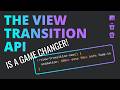 Animating between states is SUPER EASY thanks to the View Transition API!