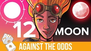 Against the Odds: 12 Moon (Modern)