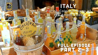 ITALY Part 2: Colorful Towns of the Amalfi Coast | Asian Air Safari S15 EP4 2/3