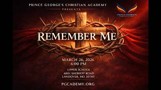 PGCA Annual Easter Program - "REMEMBER ME"
