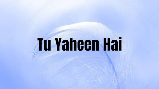 Tu Yaheen Hai | Lyrics | (TRIBUTE) - Sidharth Shukla - Shehnaaz Gill - A Sidnaaz Song |