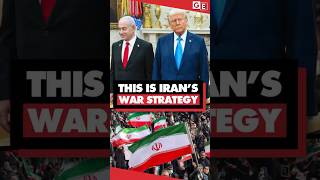 This Is Iran S War Strategy