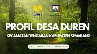 PROFIL DESA DUREN KECAMATAN TENGARAN KABUPATEN SEMARANG KKNT ANGKATAN 2 UNNES 2024