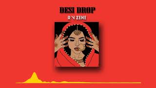 Desi Drop | BASS music | Indian EDM | Rv zen 2019 #BacardiHousePartySessions