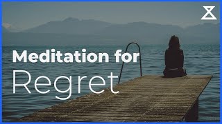 Guided Meditation for Regret (and Stop Feeling Regretful)