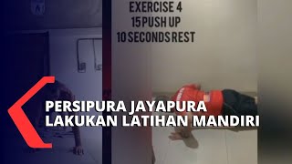 Pemain Persipura Wajib Latihan Mandiri, Sanksi Jika Tak Ikuti Latihan