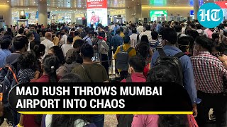 Mumbai airport: Luggage thrown, overcrowding, missed flights. Why chaos erupted at CSMIA