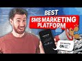 Best SMS Marketing Platforms | Automations That Work!