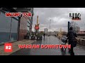 Warsaw Poland Walking Tour 4k // DOWNTOWN //  GoPro Hero 11  BLACK FOOTAGE