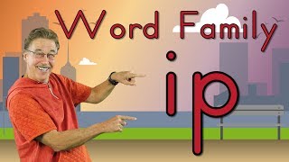 Word Family -ip | Phonics Song for Kids | Jack Hartmann