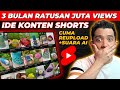 Konten Shorts Pintar! Dalam Hitungan Bulan Ratusan Juta Views | Cara Cari Uang di Youtube Shorts