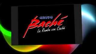 GRUPO BACHÉ - TE VAS