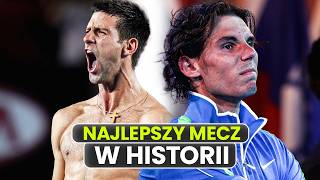 TEN MECZ PRZESZEDŁ DO HISTORII. NAJDŁUŻSZY MECZ W AUSTRALIAN OPEN. DJOKOVIC - NADAL