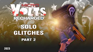 MICROVOLTS: Recharged | Zombie Mode | Solo Glitches PART 2 | 2023