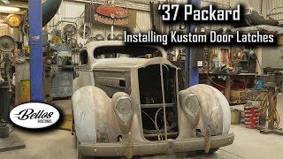 1937 Packard - Installing Kustom Door Latches