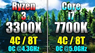 Ryzen 3 3300X OC @4.3GHz vs Core i7 7700K OC @5.0GHz | PC Gameplay Tested