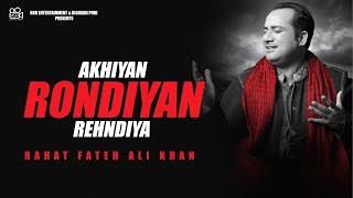 Akhiyan Rondiyan Rehndiya : Rahat Fateh Ali Khan | Mere Yaar Kaminey | Shoker | SM Sadiq