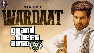 Wardaat (Full GTA 5 video) | Singga | Desi Crew | Latest Punjabi Songs 2019 | Patiala Shahi Records