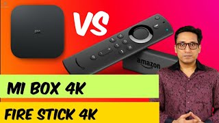 MI BOX 4K vs AMAZON FIRE TV STICK 4K ⚡⚡Comparison You Have Never Seen Before 🔥🔥