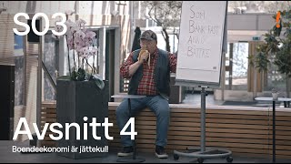 Boendeekonomi är jättekul! S3:A4 – Björn Gustafsson blir influencer