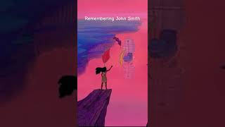 Pocahontas | Remembering John Smith