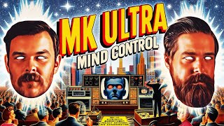 MK Ultra: Government Brainwashing From Allen Dulles to Charles Manson \u0026 More