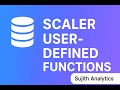 SQL Tutorials | Scaler User defined functions