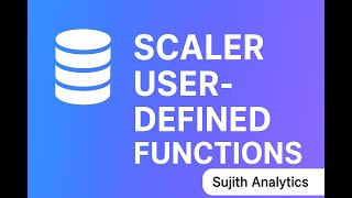 SQL Tutorials | Scaler User defined functions