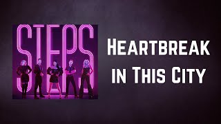 Steps - Heartbreak in This City (Lyrics)